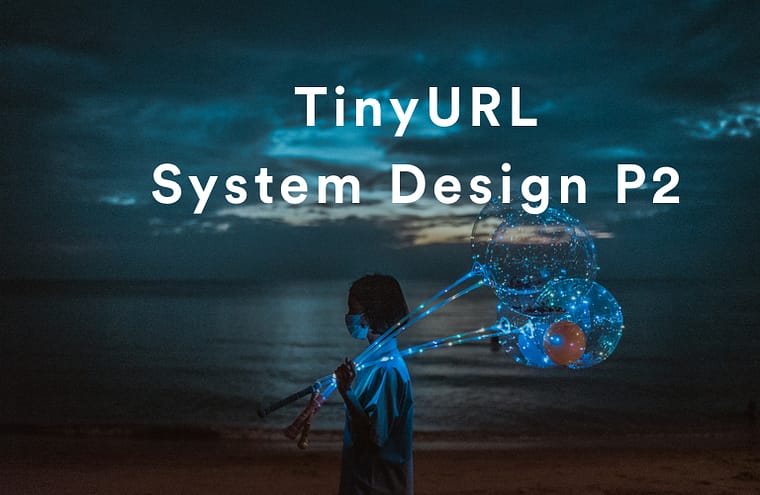 system-design-tiny-url-part-2